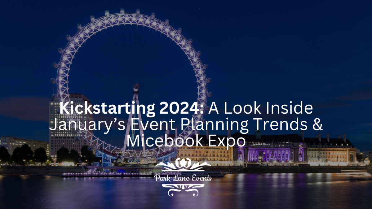 Kickstarting 2024: A Look Inside January’s Event Planning Trends & Micebook EXPO